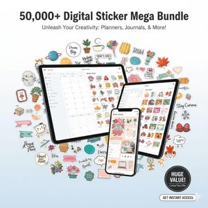 May include: Digital sticker mega bundle with over 50,000 stickers. The image shows a tablet, a phone, and a tablet displaying sticker designs. The stickers are colorful and feature various themes, including plants, food, and inspirational quotes. The text reads "Unleash Your Creativity: Planners, Journals, & More!"