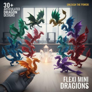 May include: A collection of articulated Flexi Mini Dragions in various colors, including green, red, blue, and purple. The image features the text "30+ Articulated Dragon Designs" and "Unleash the Power!"