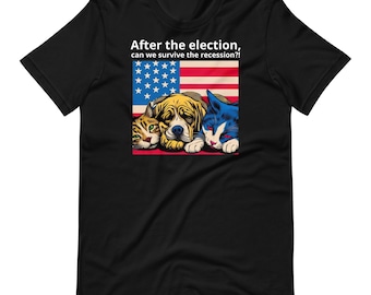 Funny political shirt dog and cat humor Anti Trump satire recession joke democracy against tariff