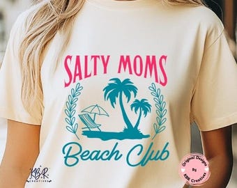 Salty Moms Beach Club PNG Retro Trendy Summer Vibes Aesthetic Beach Shirt Design Png Retro Beach Girl Png Funny Sarcastic Mama Png