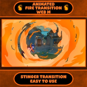 Fire Twitch Transition Animated | Flame Stinger WebM | Stream Overlay | OBS Twitch YouTube Scene Transition