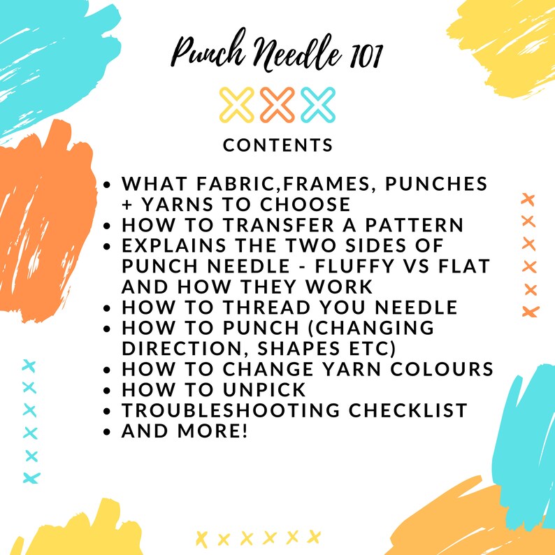 Op de afbeelding: Een kleurrijke afbeelding met de tekst "Punch Needle 101" en een lijst met onderwerpen, waaronder "Welke stof, frames, ponsen + garens te kiezen", "Hoe een patroon over te brengen", "Verklaart de twee kanten van de punchnaald - pluche vs. plat en hoe ze werken", "Hoe je de naald draadt", "Hoe je ponsen (richting, vormen etc. veranderen)", "Hoe je garenkleuren verandert", "Hoe je losmaakt", "Problemenoplossingschecklist", en "En meer!"