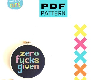 Zero Fucks Given cross stitch pattern. Subversive x-stitch Pdf. Funny quote gift. Instant download. Embroidery hoop wall art. Easy beginners