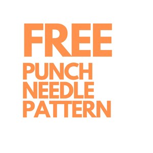 Op de afbeelding: Oranje tekst op een witte achtergrond met de tekst "FREE PUNCH NEEDLE PATTERN".