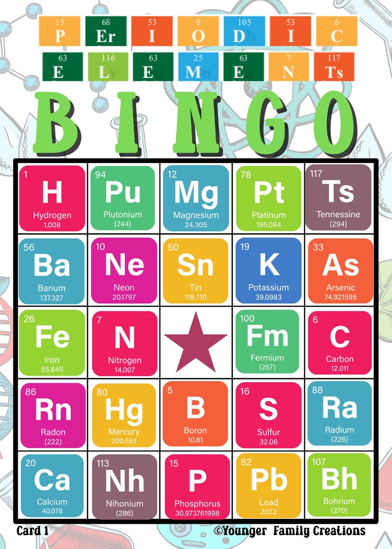May include: A colorful bingo card with a red star in the center. Each square features a different element from the periodic table with its symbol, name, and atomic weight.