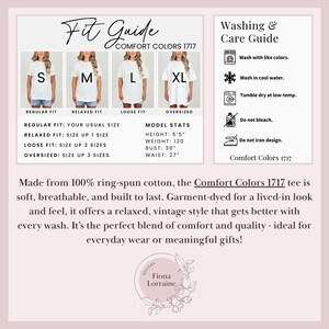 May include: A white Comfort Colors 1717 tee shirt fit guide with size charts and washing instructions. The guide includes model stats: height 5'5", weight 130 lbs, bust 36", and waist 27". The shirt is made of ring-spun cotton.