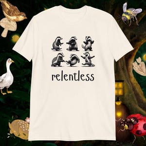 Relentless Honey Badger Shirt Funny, T-Shirt Honey Badger, Honey Badger Don&#39;t Care, Badger Lovers Shirts