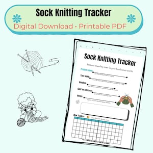 May include: A digital printable PDF sock knitting tracker with the text "Sock Knitting Tracker" and "Digital Download Printable PDF". The tracker includes sections for project name, yarn used, needles, cast on stitches, notes, and a row tracker.