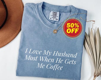 Comfort Colors®コーヒー好きのための面白い新婚妻シャツギフト新婚結婚祝いTシャツブライダルギフト妻記念日、クリスマスシャツ