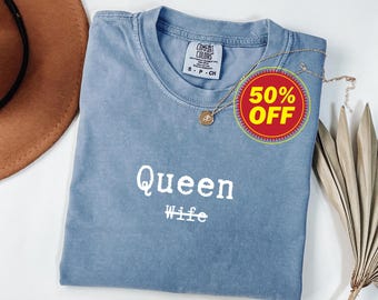 Comfort Colors®Queen 妻ではなく新婚の妻シャツギフト新婚結婚祝いTシャツブライダルギフト妻記念日クリスマスシャツギフト