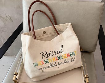 Funny Retirement Tote Bag, Retired Under New Management Gift, Retirement Gift for Retired Grandma or Grandpa, Decorations Travel Gift