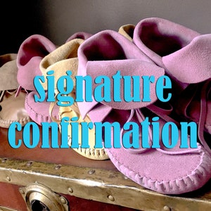 shipping signature confirmation | add-on for sassybrass custom moccasins only