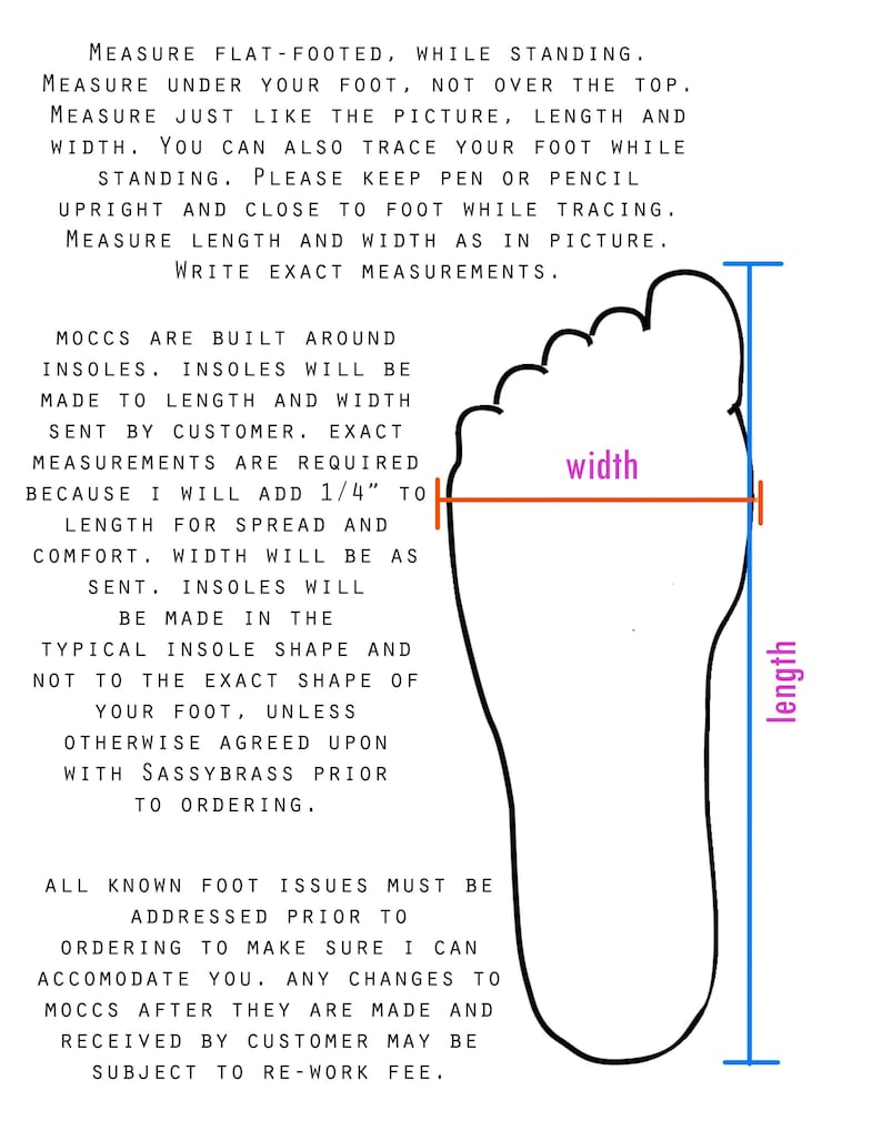May include: Diagram of a foot with labeled lines indicating length and width measurements. Text instructions advise measuring flat-footed, tracing the foot, and providing exact measurements for custom insoles. The text also mentions moccasins and insoles.