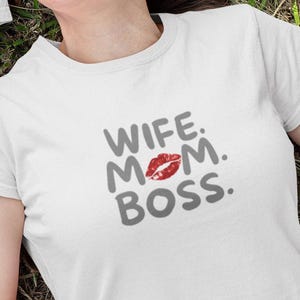 Wife Mom Boss Tee, Unisex Cotton T-Shirt, Gift for Moms, Funny Mom Shirt, Everyday Wear, Mother&#39;s Day Gift