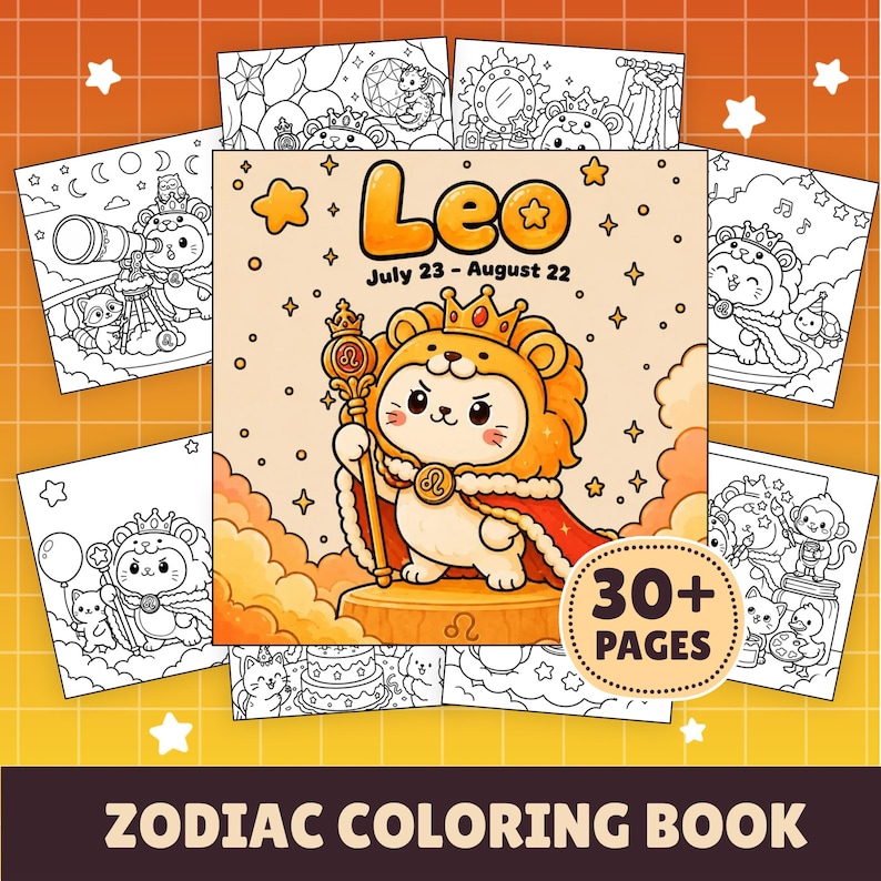 May include: A colorful coloring book featuring a Leo zodiac theme. The cover shows a cartoon lion with a crown and scepter, with the text "Leo July 23 - August 22". The book includes over 30 pages of illustrations, with the words "ZODIAC COLORING BOOK" at the bottom.