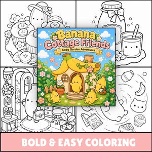 以下が含まれることがあります： 「Banana Cottage Friends Cozy Garden Adventures」というタイトルの塗り絵の表紙。黄色いバナナ型の家、4体の小さなバナナのキャラクター、緑の茂み、ピンクの花が青い空の下に描かれており、その周囲を白黒の線画ページが囲んでいる。