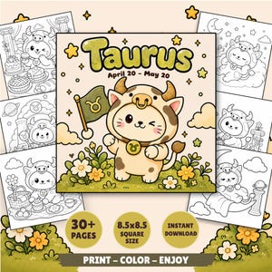 May include: A digital coloring book featuring a Taurus zodiac theme with over 30 pages in an 8.5x8.5 inch square format. The cover displays a cartoon character in a bull costume holding a flag with the Taurus symbol, surrounded by flowers.