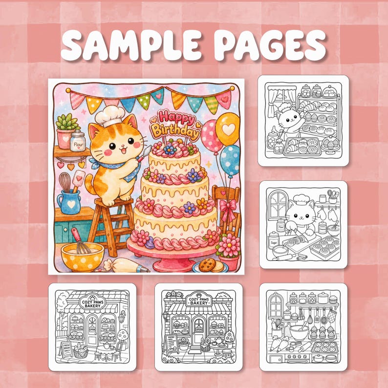 May include: A coloring book page set featuring a large, colorful illustration of a cat in a chef hat decorating a three-tiered birthday cake, alongside five smaller black and white line art scenes depicting a cat working in a bakery.