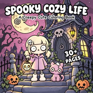 Puede incluir: Un libro para colorear titulado Spooky Cozy Life A Creepy Cute Coloring Book con 30+ páginas. La portada muestra un personaje con una linterna de calavera, un gato rosa, calabazas y una casa embrujada bajo una luna creciente.