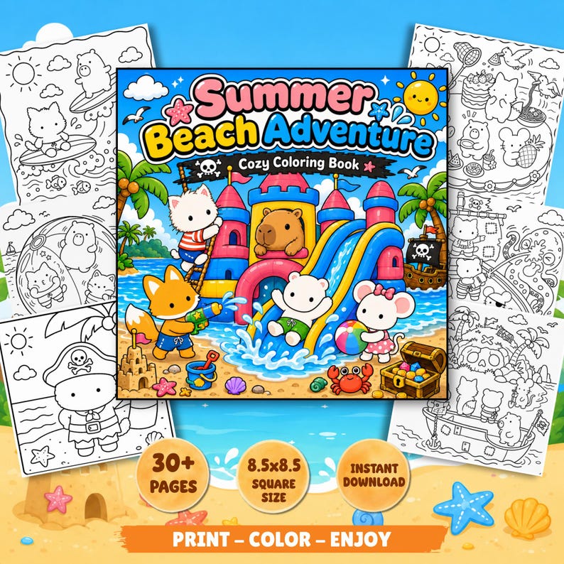 May include: A Summer Beach Adventure colouring book featuring a colourful cover with a capybara, cat, fox, bear, and mouse at a beach water park. The cover includes the text Summer Beach Adventure, Cozy Colouring Book, 30+ Pages, 8.5x8.5 Square Size, Instant Download, and Print-Colour-Enjoy.