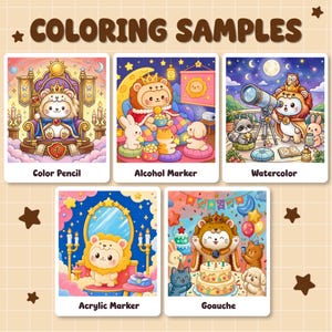 May include: A collection of five illustrated cards labeled "Coloring Samples." Each card features a cartoon lion character in various scenes, including a throne, a moon, and a birthday party. The cards are labeled with different coloring methods: Color Pencil, Alcohol Marker, Watercolor, Acrylic Marker, and Gouache.