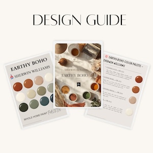 May include: Three design guides with the text "DESIGN GUIDE" at the top. The guides feature the text "EARTHY BOHO" and "SHERWIN WILLIAMS". One guide shows a color palette with various paint colors. The other guides show paint cans.