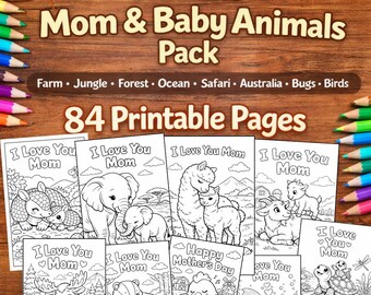 84 Coloring Pages Printable PDF for Kids, Mom & Baby Animals, Preschool, Kindergarten SEL Activity, Mother’s Day Classroom Homeschool Pack