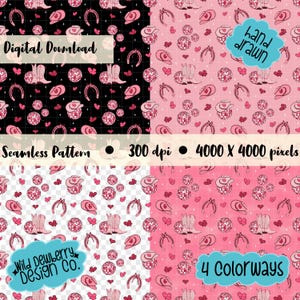 May include: Four seamless pattern designs with cowboy boots, hats, horseshoes, and disco balls in pink and black colorways. The image includes the text "Digital Download", "Seamless Pattern", "300 dpi", "4000 x 4000 pixels", "hand drawn", "Wild Dewberry Design Co.", and "4 Colorways".