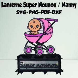 Lanterne "super nounou/super nanny"