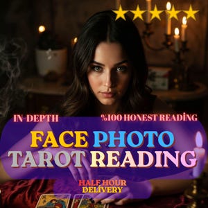 Puede incluir: Una mujer con cabello y ojos oscuros es el centro de una imagen con poca luz. La superposición de texto dice "FACE PHOTO TAROT READING" con texto adicional: "IN-DEPTH", "%100 HONEST READING" y "HALF HOUR DELIVERY".
