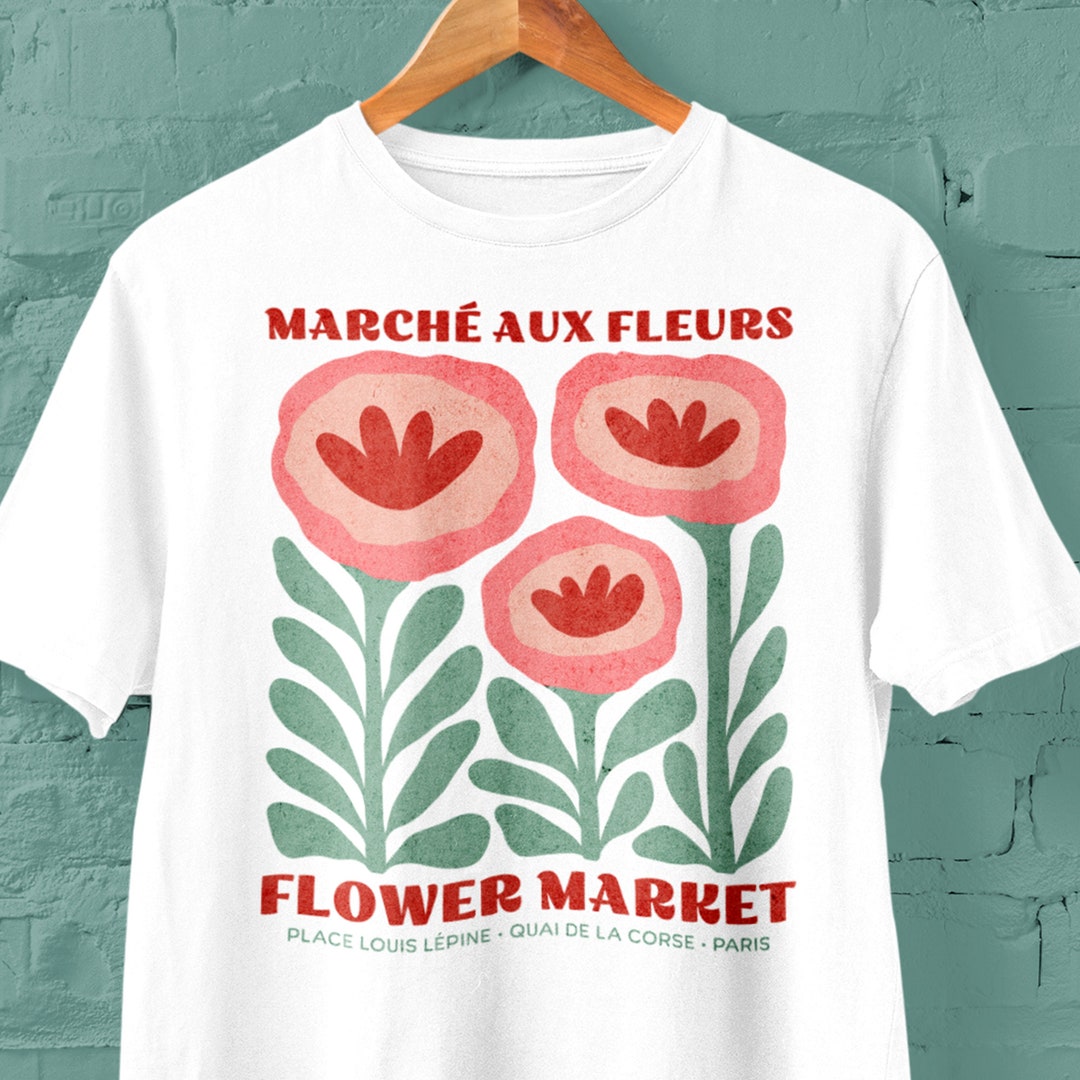 Marche Aux Fleurs Flower Market Shirt, Paris Flower Market T Shirt