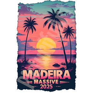 Madeira Massive PNG, Madeira Designs, Madeira Art, Digital File, Poster, Madeira T-shirt , Portugal Holiday, Family Holiday, Portugal Travel