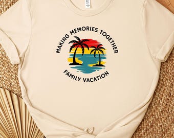 Making Memories T-Shirt, Family Vacation Shirt, Palm Beach Shirt,