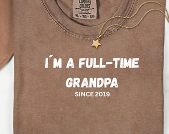 Comfort Colors® Retirement Gifts For Men, Retirement Shirt for Men, I'm A Full Time Grandpa Shirts Men, Funny Gift for Fathers Day