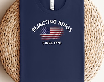 Rejecting Kings Since 1776 Protest Shirt, Pro Democracy Shirt, Anti Authoritarianism Shirt, No Kings Shirt, Resist Shirt, Anti Trump Shirt,