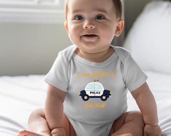 Daddy Backup Infant Bodysuit, Baby Police Onesie, Police Baby Chlothes, Baby Bodysuit, Baby Police, Daddy Gift
