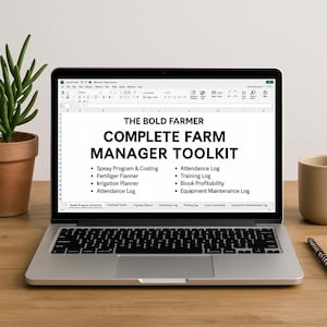 May include: A laptop displays "THE BOLD FARMER COMPLETE FARM MANAGER TOOLKIT" with a list of farm management tools. The laptop is open on a wooden desk, next to a potted plant and a mug. A pen rests on the desk.