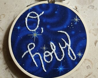 O Holy Night 3 in Embroidery Hoop, Christmas Ornament, Christian Ornament, Oh Holy Night, Teacher Gift, Christmas Gift, Christmas Decoration