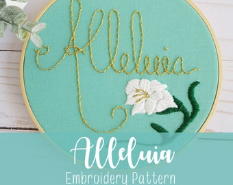 PDF Alleluia Embroidery Pattern Modern Catholic Embroidery Pattern Lily Art Easter Embroidery Pattern DIY Christian Craft Easter Decor