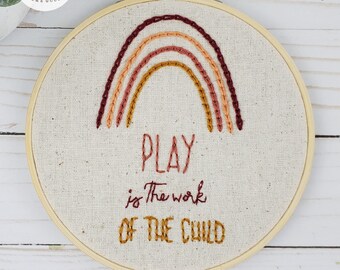 PDF Play is the Work of the Child Embroidery Pattern Montessori Playroom Art Rainbows Embroidery Pattern Easy DIY Handicraft Charlotte Mason