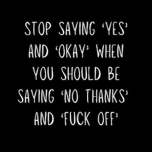 Stop Saying Sticker
