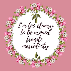 Fragile Masculinity Sticker