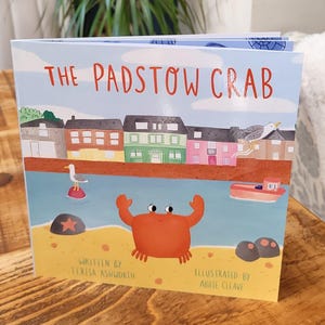 Le crabe de Padstow - Livre pour enfants pour les 4-8 ans - Cadeau des Fêtes en bord de mer à Cornwall