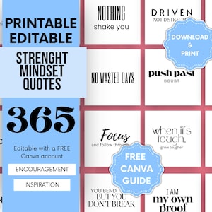 May include: Printable and editable strength mindset quotes. The image features a grid of motivational phrases in black text on a white background. Includes a "Download & Print" and "Free Canva Guide" badge. The number "365" is prominently displayed.