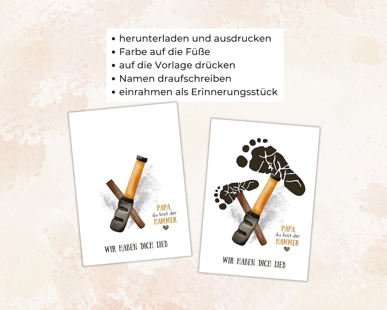 May include: Two white cards with watercolor illustrations. One shows a hammer, the other shows footprints. Text includes "PAPA du bist der HAMMER" and "WIR HABEN DICH LIEB". Instructions are listed at the top.