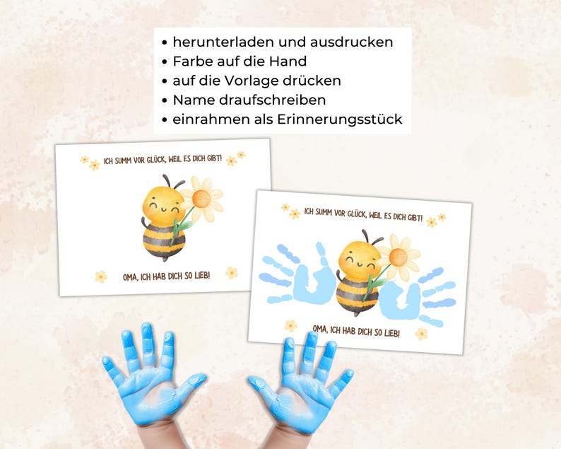 May include: Two white cards with a cartoon bee holding a flower, and the text "I hum with joy because you exist!" and "Grandma, I love you so much!" Blue handprints are on one card. Instructions are at the top.