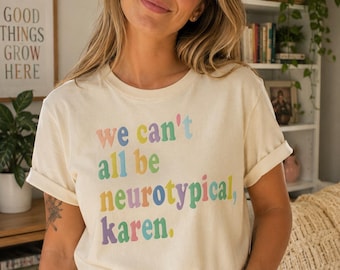 面白い神経発達障害Tシャツ、みんなが定型発達者になれるわけじゃないよカレンTシャツ、自閉症啓発Tシャツ、皮肉な自閉症Tシャツ、神経発達障害ユーモアTシャツ