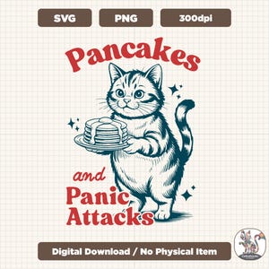 Könnte beinhalten: Eine Schwarzweißillustration einer Katze, die einen Teller Pfannkuchen hält. Der Text "Pancakes and Panic Attacks" ist in roten Buchstaben über der Katze geschrieben.