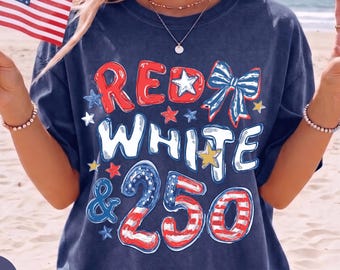 Comfort Colors 250th Anniversary Shirt, Red White and 250 Tee, 4th of July Shirt, Preppy Patriotic Tee, USA America Shirt, Flag Tshirt