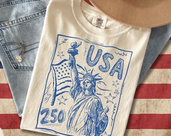 Comfort Colors Statue of Liberty Shirt, USA 250 Vintage America Tee, 4th of July T Shirt, Retro Patriotic Graphic Tee, American Flag Shirt